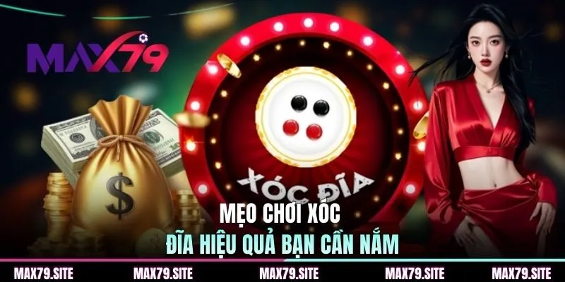 Mẹo chơi xóc đĩa hiệu quả bạn cần nắm