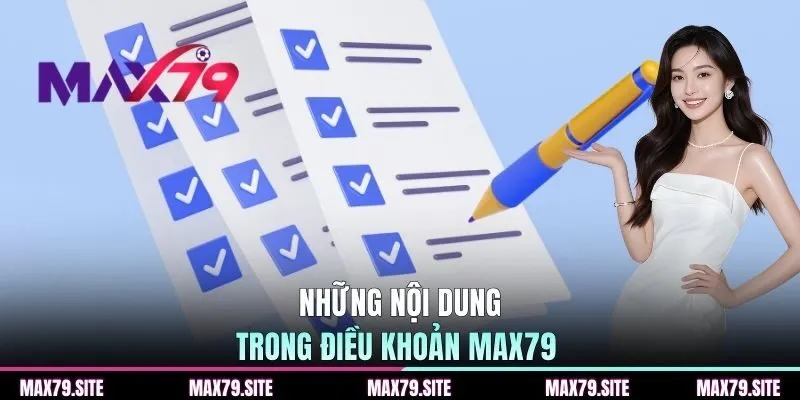 Những nội dung trong điều khoản MAX79