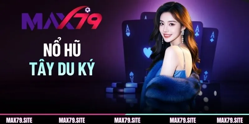 Nổ Hũ Tây Du Ký - Chi Tiết Cách Quay Hũ, Trúng Jackpot