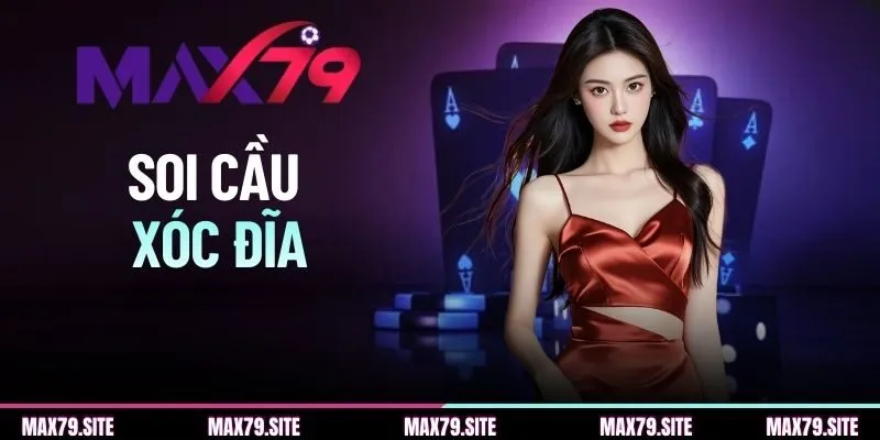 Soi Cầu Xóc Đĩa - Cách Phân Tích Cầu Và Kinh Nghiệm Đánh